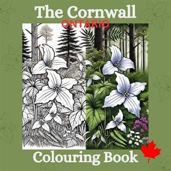 The Cornwall Ontario Colouring Book