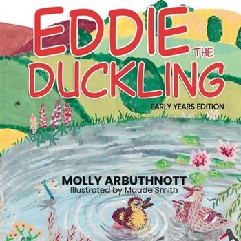 Eddie the Duckling Early Years