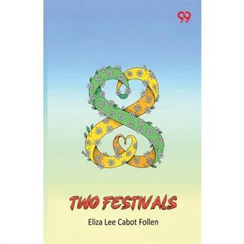 Two Festivals