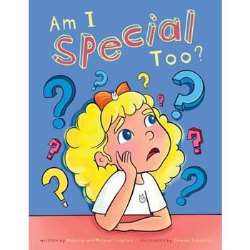 Am I Special Too?