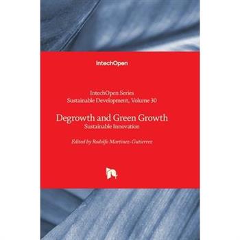 Degrowth and Green Growth - Sustainable Innovation