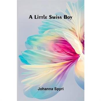 A Little Swiss Boy