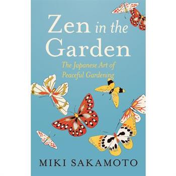 Zen in the Garden