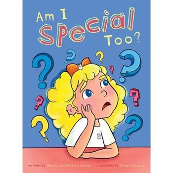 Am I Special Too?