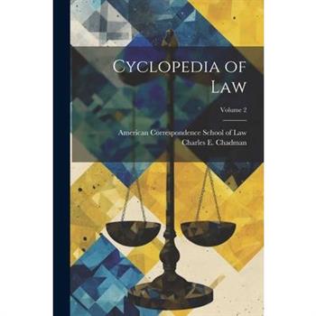 Cyclopedia of Law; Volume 2