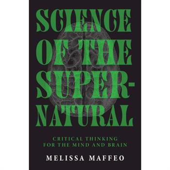 Science of the Supernatural