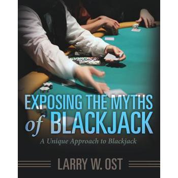Exposing the Myths of Blackjack