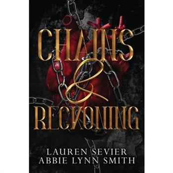 Chains & Reckoning