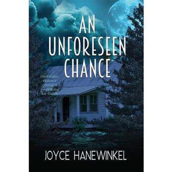 An Unforeseen Chance