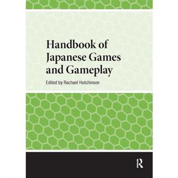 Handbook of Japanese Games and Gameplay