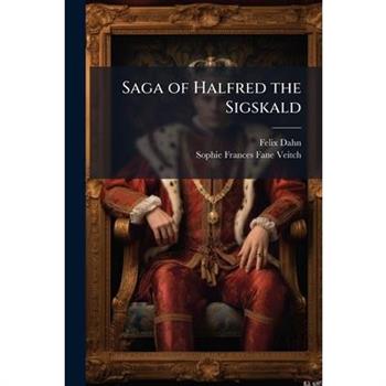 Saga of Halfred the Sigskald