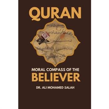 Qur'an. Moral Compass of the Believer