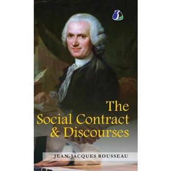 The Social Contract & Discourses - [DELUXE HARDCOVER EDITION]