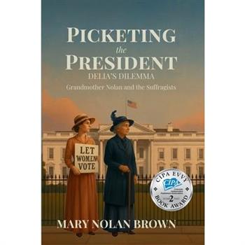 (New Edition) Picketing the President