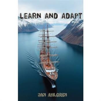 Learn and Adapt