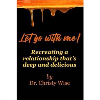 Let go with me!