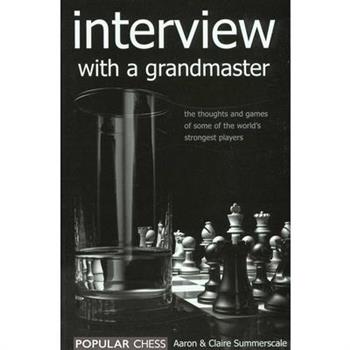 Interview with a Grandmaster