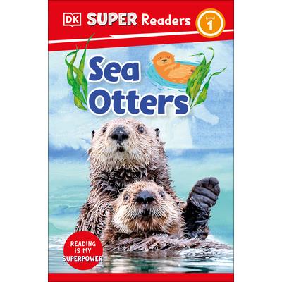 DK Super Readers Level 1 Sea Otters