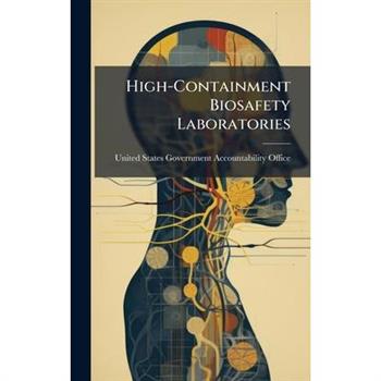 High-Containment Biosafety Laboratories