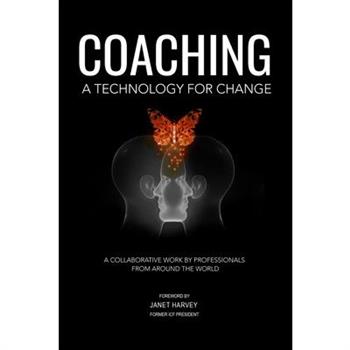 Coaching, A Technology for Change