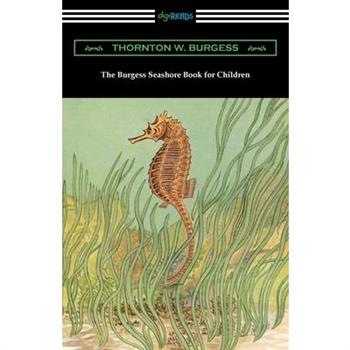 The Burgess Seashore Book for Children