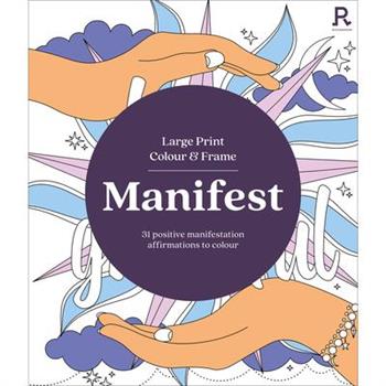 Large Print Colour & Frame - Manifest