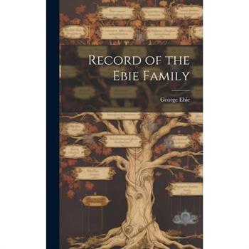 Record of the Ebie Family
