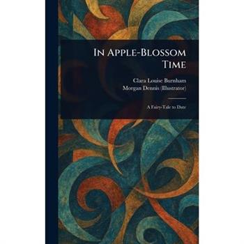 In Apple-Blossom Time