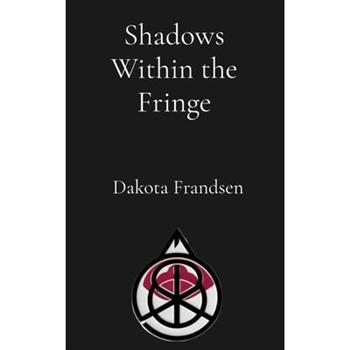 Shadows Within the Fringe