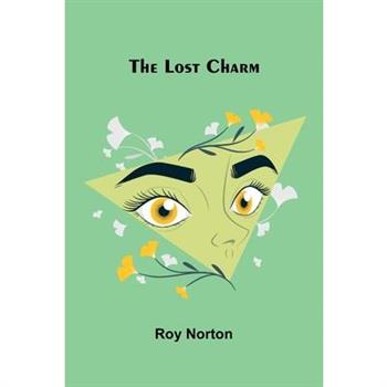 The lost charm