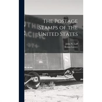 The Postage Stamps of the United States