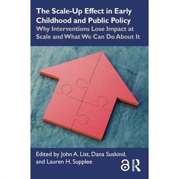 The Scale-Up Effect in Early Childhood and Public Policy