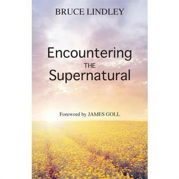 Encountering the Supernatural