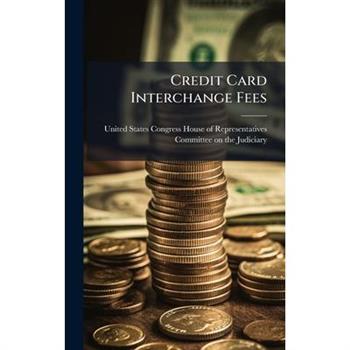 Credit Card Interchange Fees