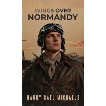 Wings Over Normandy