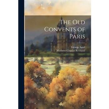 The Old Convents of Paris
