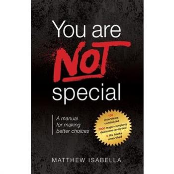 You are NOT special