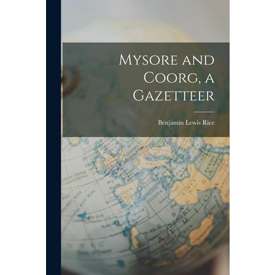 Mysore and Coorg, a Gazetteer