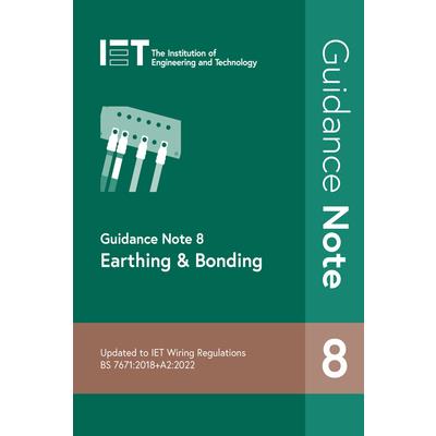 Guidance Note 8: Earthing & Bonding