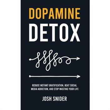 Dopamine Detox