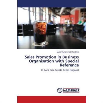 Sales Promotion in Business Organisation with Special Reference