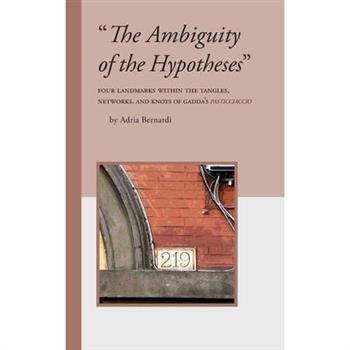 "The Ambiguity of the Hypotheses"
