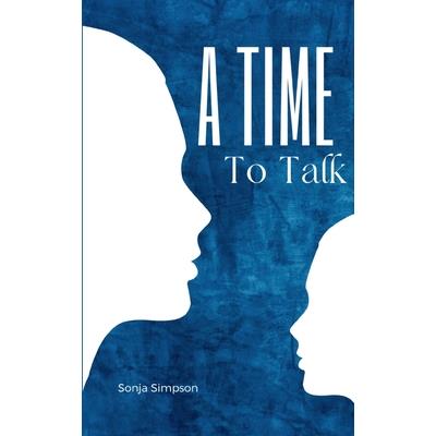 A Time To Talk