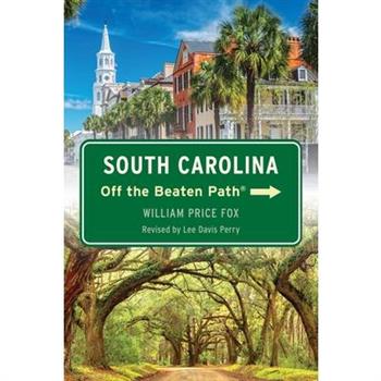 South Carolina Off the Beaten Path(r)