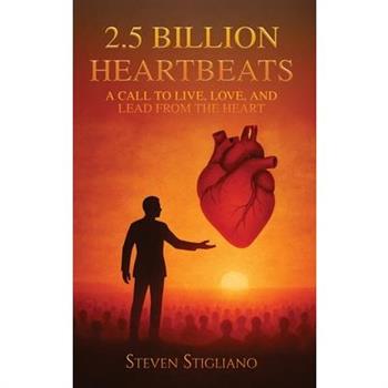 2.5 Billion Heartbeats