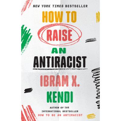 How to Raise an Antiracist