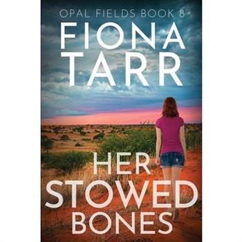 Her Stowed Bones