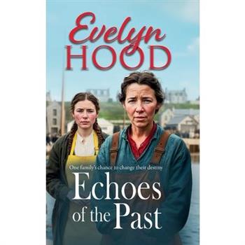 Echoes of the Past