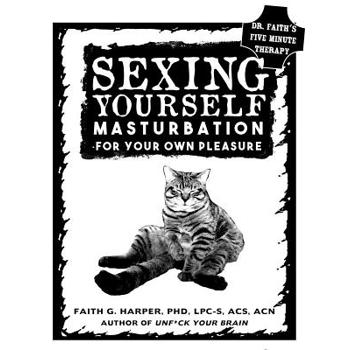 Sexing Yourself