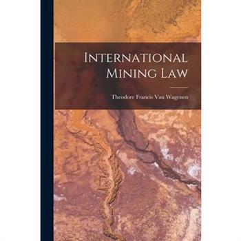 International Mining Law